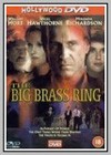 Big Brass Ring (The)